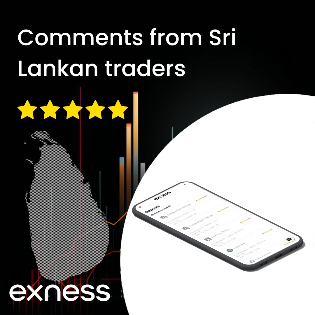 Comments from Sri Lankan traders about Exness Broker.